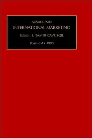 Advances in International Marketing de S. Tamer Cavusgil