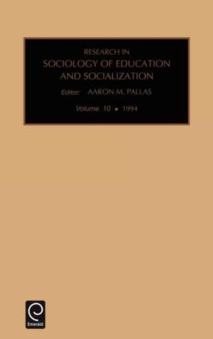 Research in the Sociology of Education and Socialization de Aaron M. Pallas