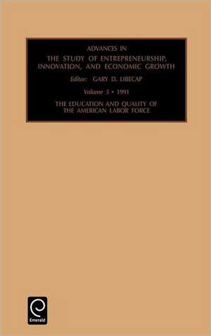 Education and Quality of the American Labor Force de Gary D. Libecap