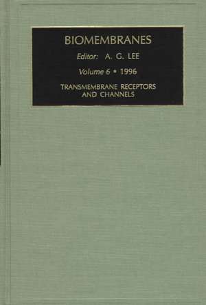 Transmembrane Receptors and Channels de A. G. Lee