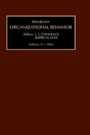 Research in Organizational Behavior: An Annual Series of Analytical Essays and Critital Reviews de Barry Staw