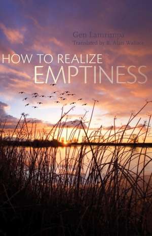 How to Realize Emptiness de Gen Lamrimpa