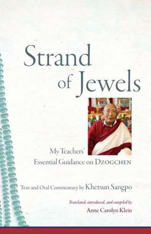 Strand of Jewels de Khetsun Sangpo