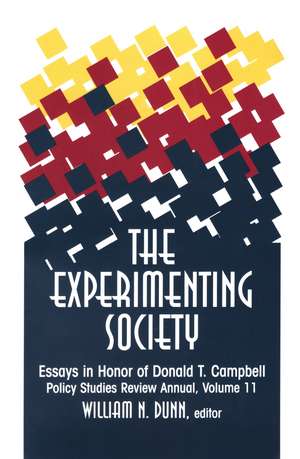 The Experimenting Society: Essays in Honor of Donald T. Campbell de William N. Dunn