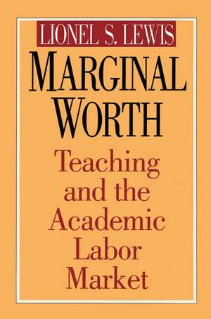 Marginal Worth de Lionel S. Lewis