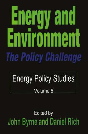 Energy and Environment: The Policy Challenge de John Byrne