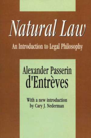 Natural Law: An Introduction to Legal Philosophy de Alexander Passerin d'Entreves