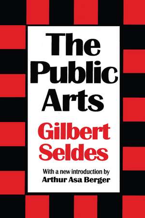 The Public Arts de Gilbert Seldes