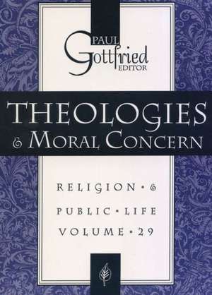 Theologies and Moral Concern de Paul Gottfried