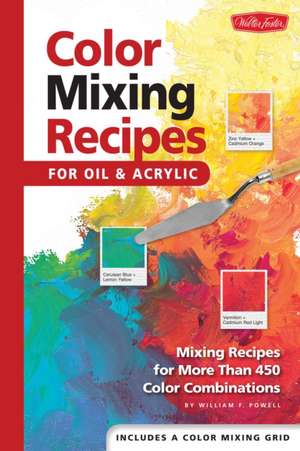 Color Mixing Recipes de William F. Powell