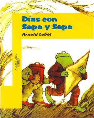 Dias Con Sapo y Sepo (Days with Frog and Toad) de Arnold Lobel