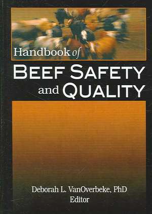 Handbook of Beef Safety and Quality de Deborah VanOverbeke