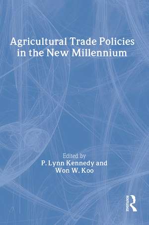 Agricultural Trade Policies in the New Millennium de Andrew D O'Rourke