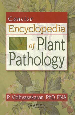 Concise Encyclopedia of Plant Pathology de Perumal Vidhyasekaran