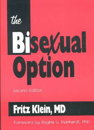 The Bisexual Option: Second Edition de Fritz Klein