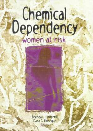 Chemical Dependency de Dana Finnegan