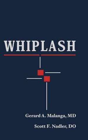 Whiplash de Gerard A. Malanga