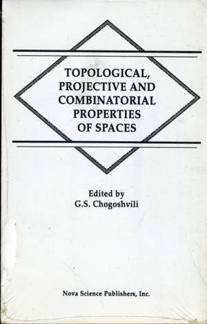 Topological, Projective & Combinatorial Properties of Spaces de G S Gogosvili