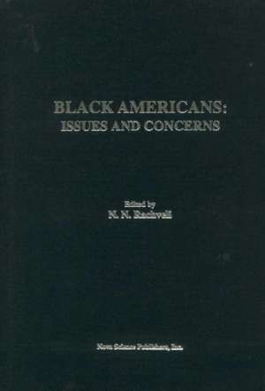 Black Americans: Issues & Concerns de N N Rachveli