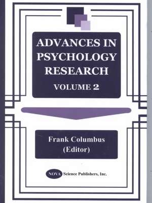 Advances in Psychology Research: Volume 2 de Frank Columbus