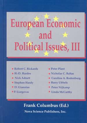 European Economic & Political Issues, Volume 3 de Frank Columbus