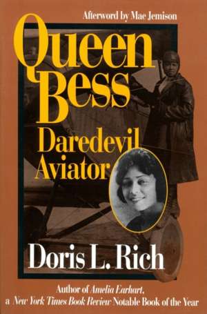 Queen Bess: Queen Bess de Doris L. Rich