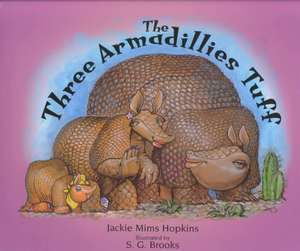 The Three Armadillies Tuff de Jackie Mims Hopkins