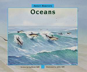 About Habitats Oceans de Cathryn P. Sill