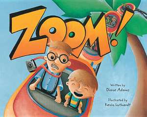 Zoom! de Diane Adams