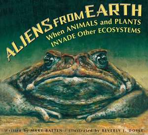 Aliens from Earth, Revised Edition de Mary Batten