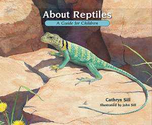 About Reptiles de Cathryn Sill