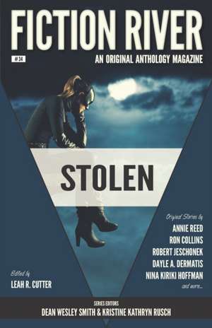 Fiction River: Stolen: An Original Anthology Magazine de Nina Kiriki Hoffman