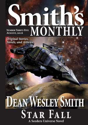 Smith's Monthly #35 de Dean Wesley Smith