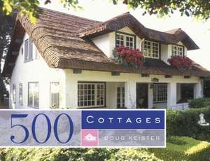 500 Cottages de Douglas Keister