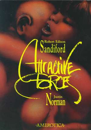 Attractive Forces de Robert Edison Sandiford