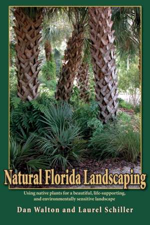 Natural Florida Landscaping de Dan Walton