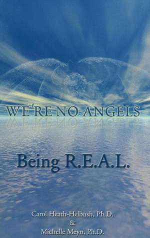 We're No Angels de Carol Heath-Helbush