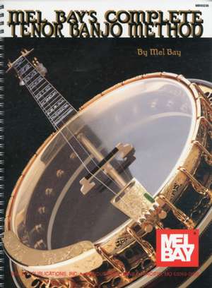 Complete Tenor Banjo Method de Mel Bay