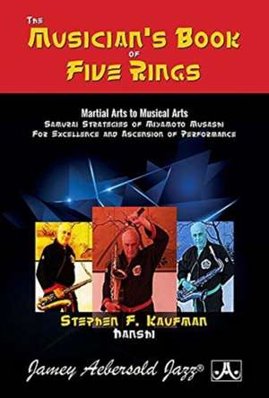 Musician's*the Musician's Book of Five Rings de Stephen F Kaufman