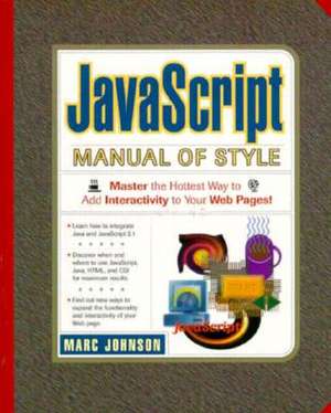 JavaScript 2.1 Manual of Style de Mark Johnson