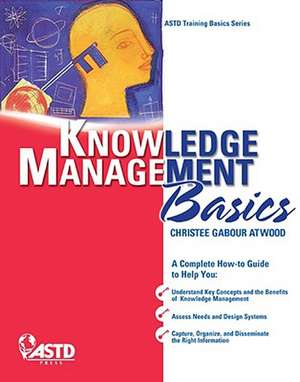 Knowledge Management Basics de Christee Gabour Atwood