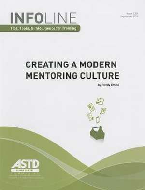 Creating a Modern Mentoring Culture de Randy Emelo