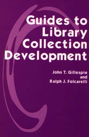 Guides to Library Collection Development