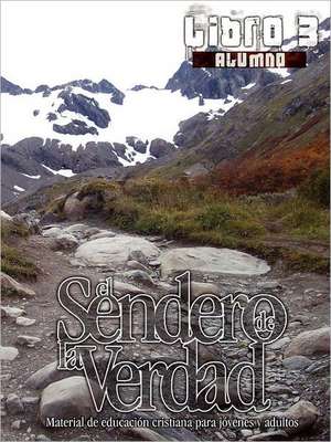 El Sendero de La Verdad, Libro 3 (Alumno): Matthew) de German Picavea