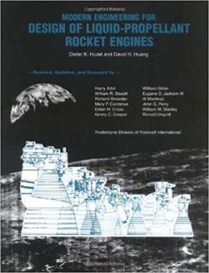 Modern Engineering for Design of Liquid Propellant Rocket Engines de Dieter K. Huzel