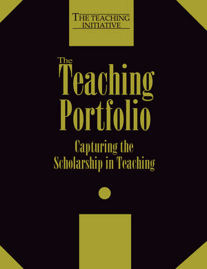 The Teaching Portfolio: Capturing the Scholarship in Teaching de Russell Edgerton