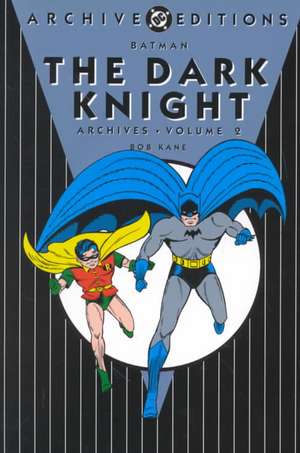 Batman: Dark Knight - Archives de Bill Finger