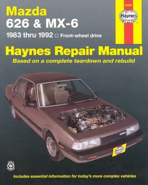 Mazda 626 And MX–6 (FWD) (83 – 92) de Haynes