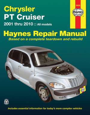 Chrysler PT Cruiser (01–10) Haynes Repair Manual – 2001 –2010 de Haynes