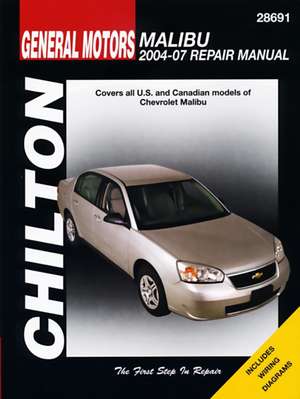 Chilton Total Car Care Chevy Malibu, 2004-2010 Repair Manual de Robert Maddox